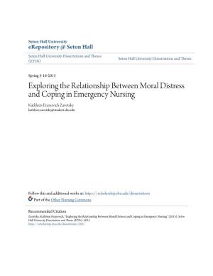 Exploring the Relationship Between Moral Distress and Coping in Emergency Nursing Kathleen Evanovich Zavotsky Kathleen.Zavotsky@Student.Shu.Edu
