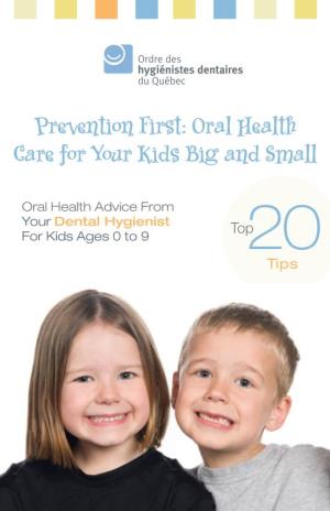 Prevention First: Oral Health Care for Your Kids Big and Small