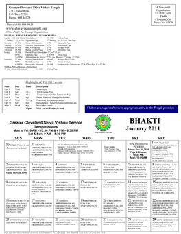 BHAKTI Temple Hours Mon to Fri: 9 AM – 12:30 PM & 4 PM – 8:30 PM January 2011