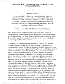 THE MOMENTS of `VOORSLAG' and `SESTIGER' in OUR LITERARY HISTORY by Ntongela Masilela Always Historicize! . . . But, As the Trad