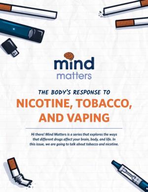Mind Matters Nicotine, Tobacco and Vaping Brochure