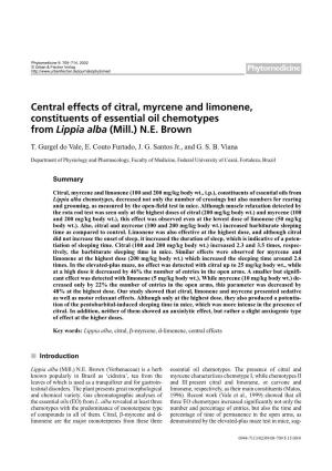 Central Effects of Citral, Myrcene and Limonene, Constituents of Essential Oil Chemotypes from Lippia Alba (Mill.) N.E