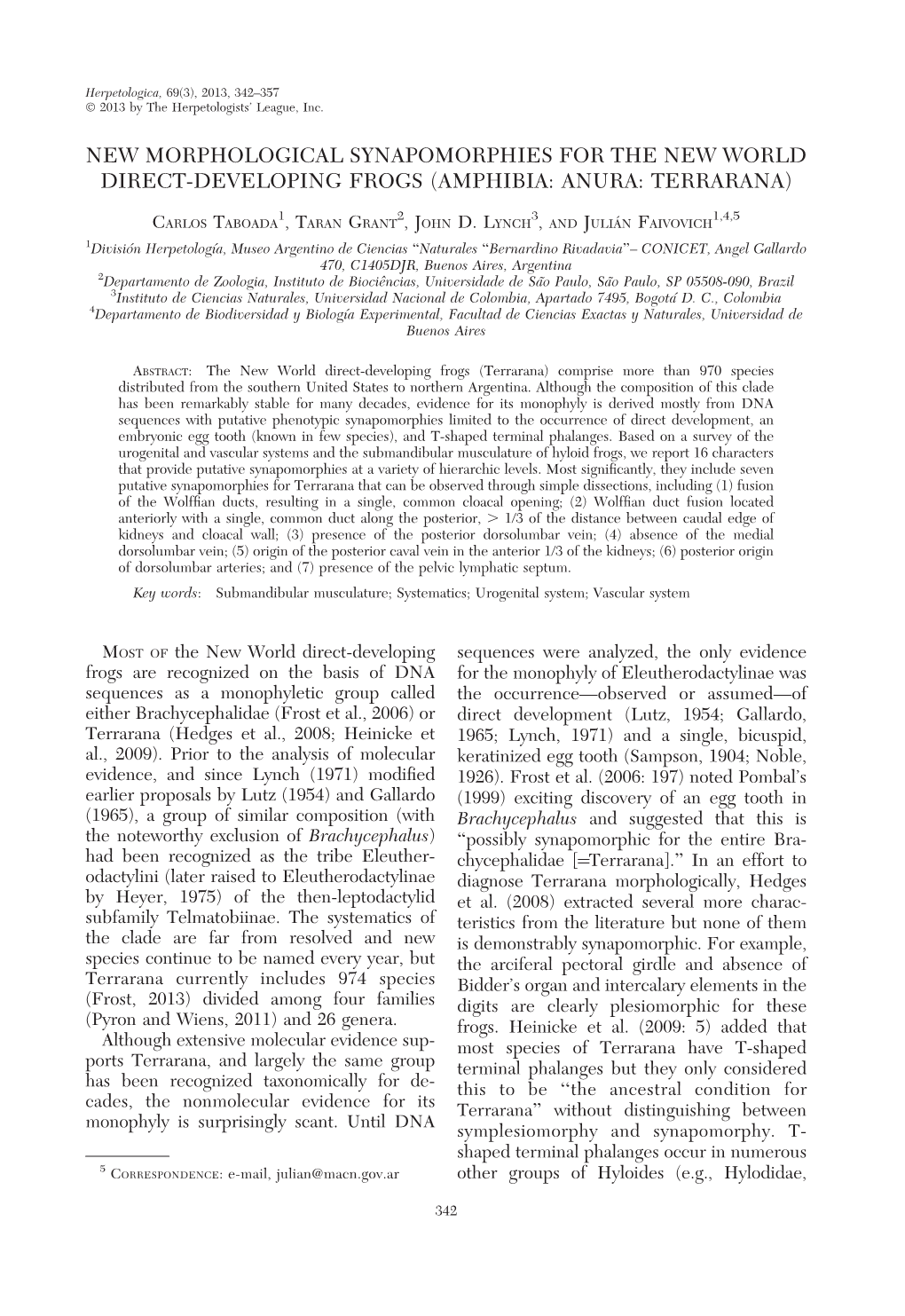 New Morphological Synapomorphies for the New World Direct-Developing Frogs (Amphibia: Anura: Terrarana)