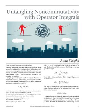Untangling Noncommutativity with Operator Integrals
