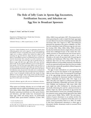 The Role of Jelly Coats in Sperm-Egg Encounters, Fertilization Success, and Selection on Egg Size in Broadcast Spawners