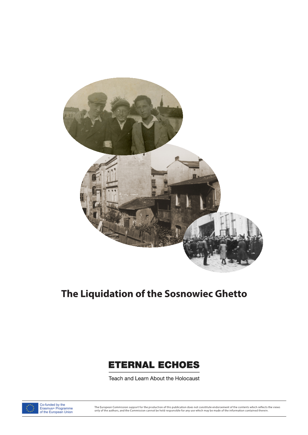 The Liquidation of the Sosnowiec Ghetto