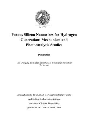 Porous Silicon Nanowires for Hydrogen Generation: Mechanism and Photocatalytic Studies