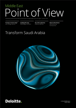 Transform Saudi Arabia Deloitte | a Middle East Point of View - Summer 2018 |