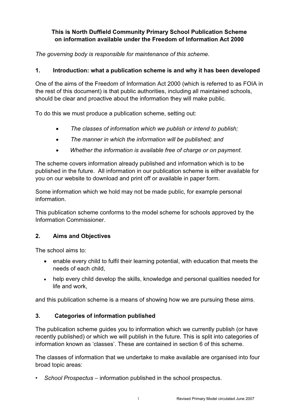 This Is North Duffield Community Primary School Publication Scheme on Information Available Under the Freedom of Information Act 2000