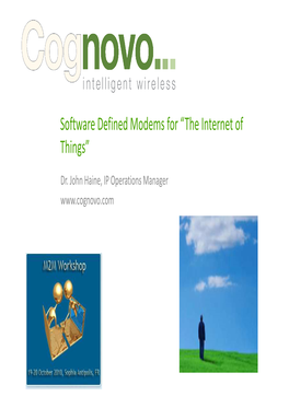 Software Defined Modems for “The Internet of Things”