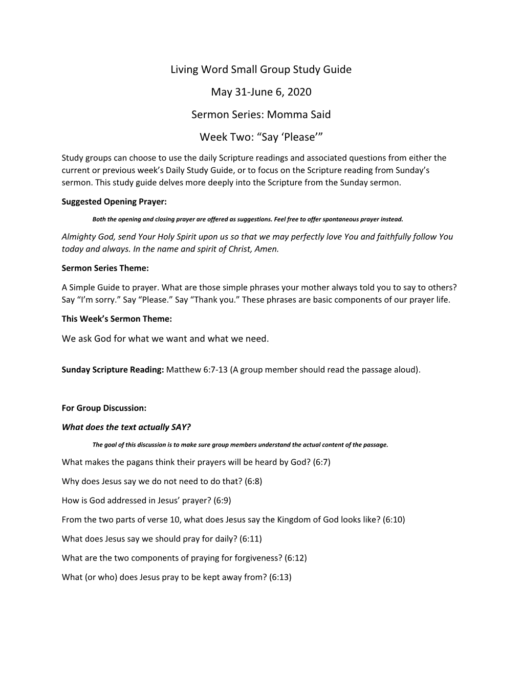 Living Word Small Group Study Guide May 31-June 6, 2020 Sermon Series: Momma Said Week Two: “Say ‘Please’”