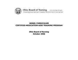 MODEL CURRICULUM CERTIFIED MEDICATION AIDE TRAINING PROGRAM Ohio Board of Nursing October 2006