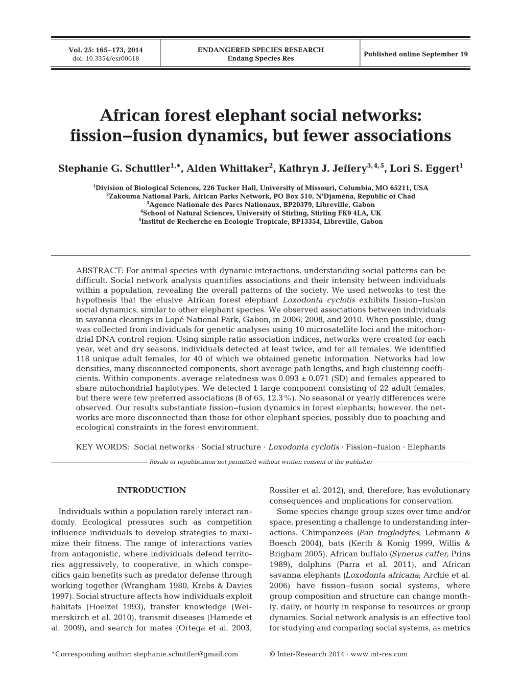 African Forest Elephant Social Networks: Fission−Fusion Dynamics, but Fewer Associations