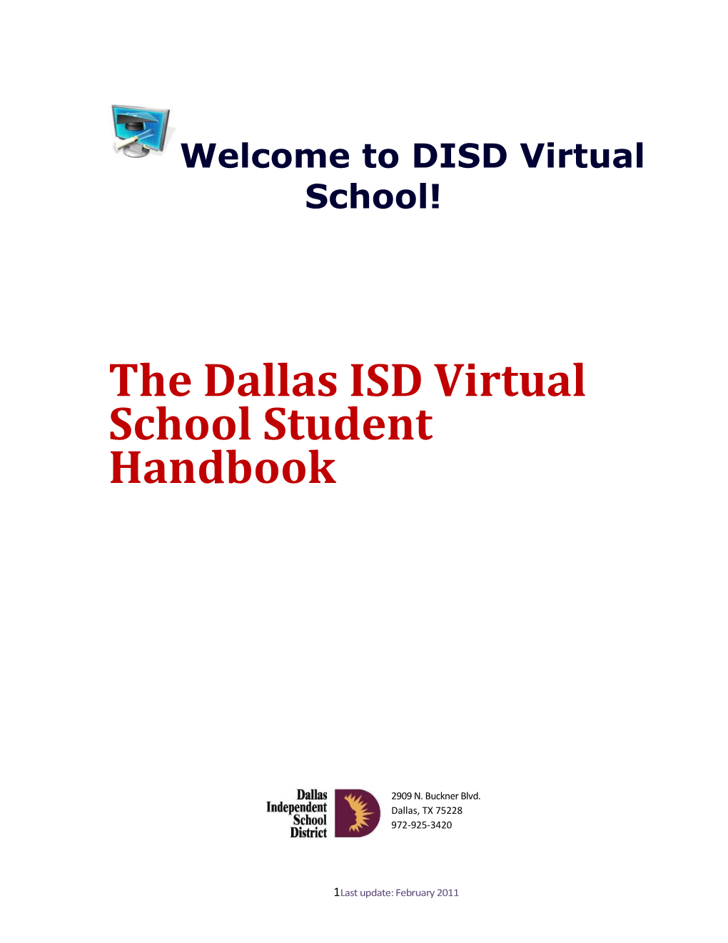 The Dallas ISD Virtual School Student Handbook