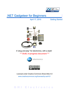 NET Gadgeteer for Beginners April 17, 2015 Getting Started