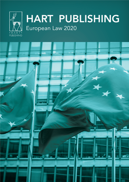 HART PUBLISHING European Law 2020 CONTACT US Ordering and Customer Services Enquiries Hart Publishing Has 4 Distributors Worldwide