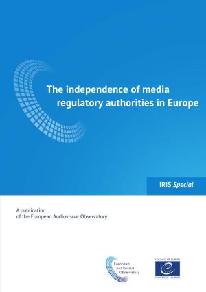The Independence of Media Regulatory Authorities in Europe European Audiovisual Observatory, Strasbourg 2019