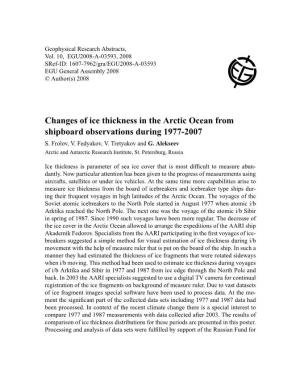 Changes of Ice Thickness in the Arctic Ocean from Shipboard Observations During 1977-2007 S