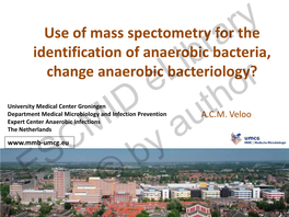 Use of Mass Spectometry for the Identification of Anaerobic Bacteria, Change Anaerobic Bacteriology?