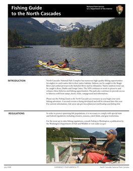 Fishing Guide to the North Cascades As a Resource As You Begin Your Next Fishing Adventure