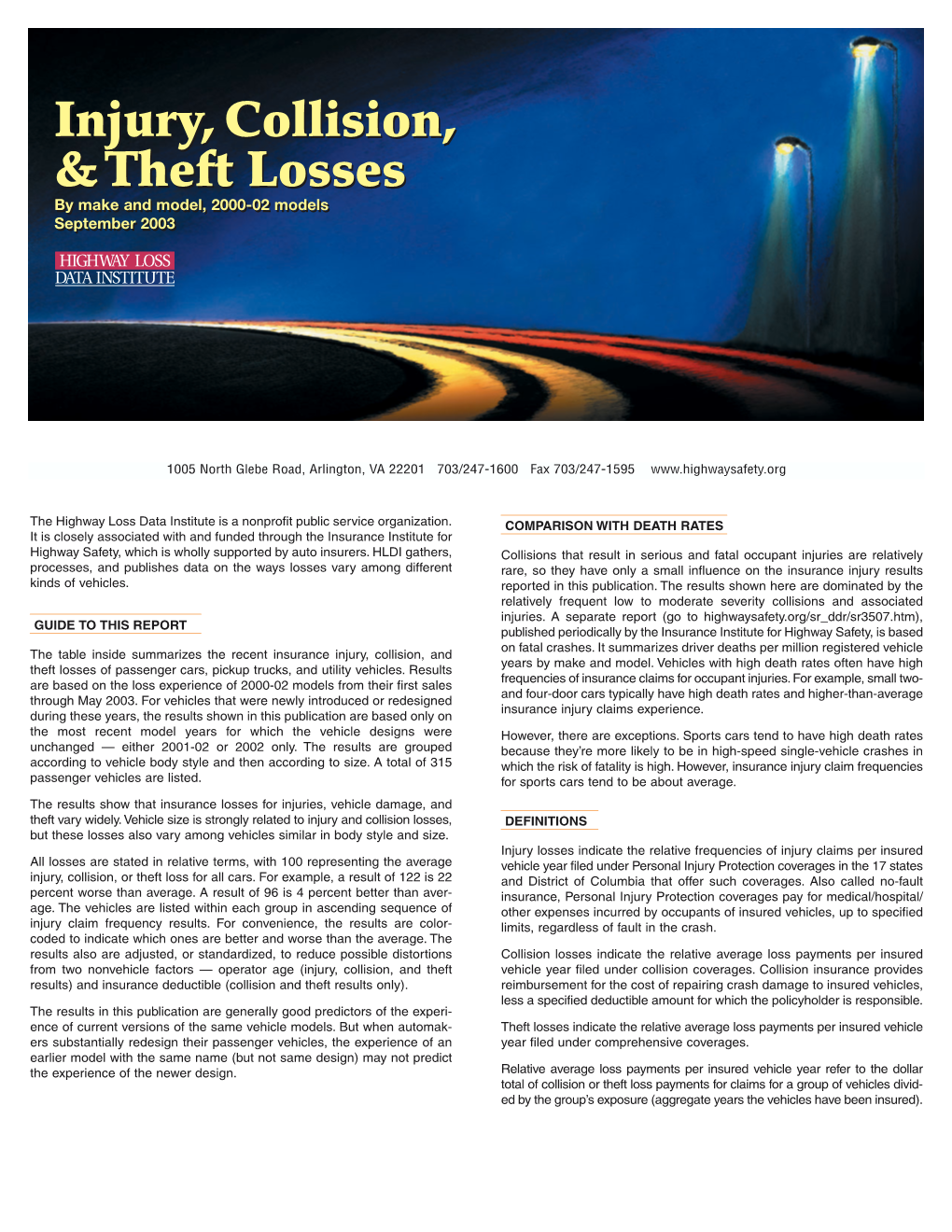 Injury, Collision, & Theft Losses