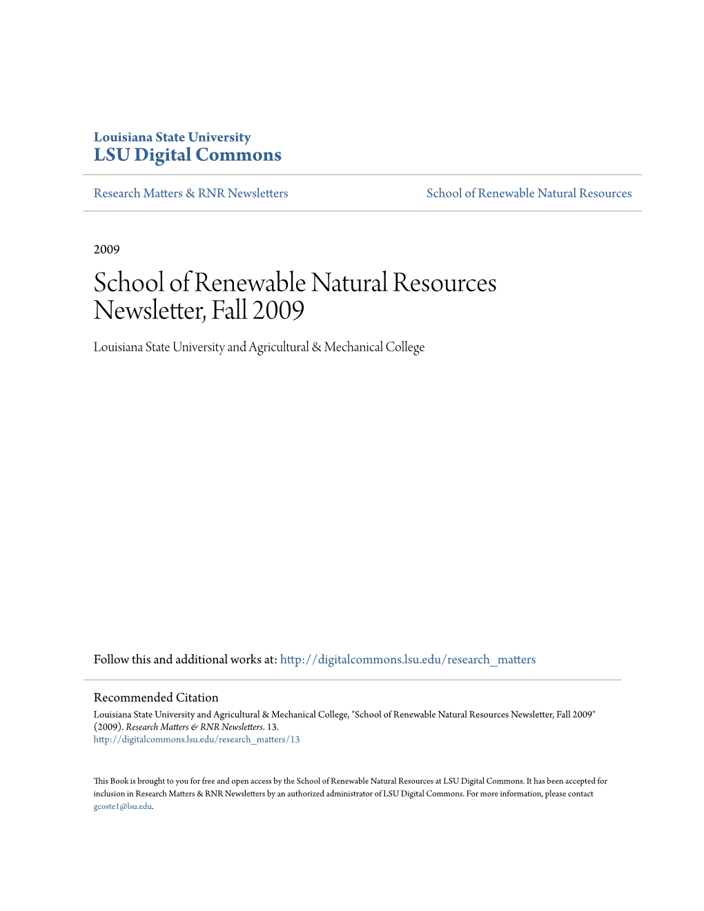 School of Renewable Natural Resources Newsletter, Fall 2009 Louisiana State University and Agricultural & Mechanical College