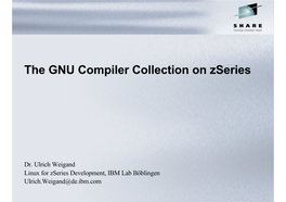 The GNU Compiler Collection on Zseries