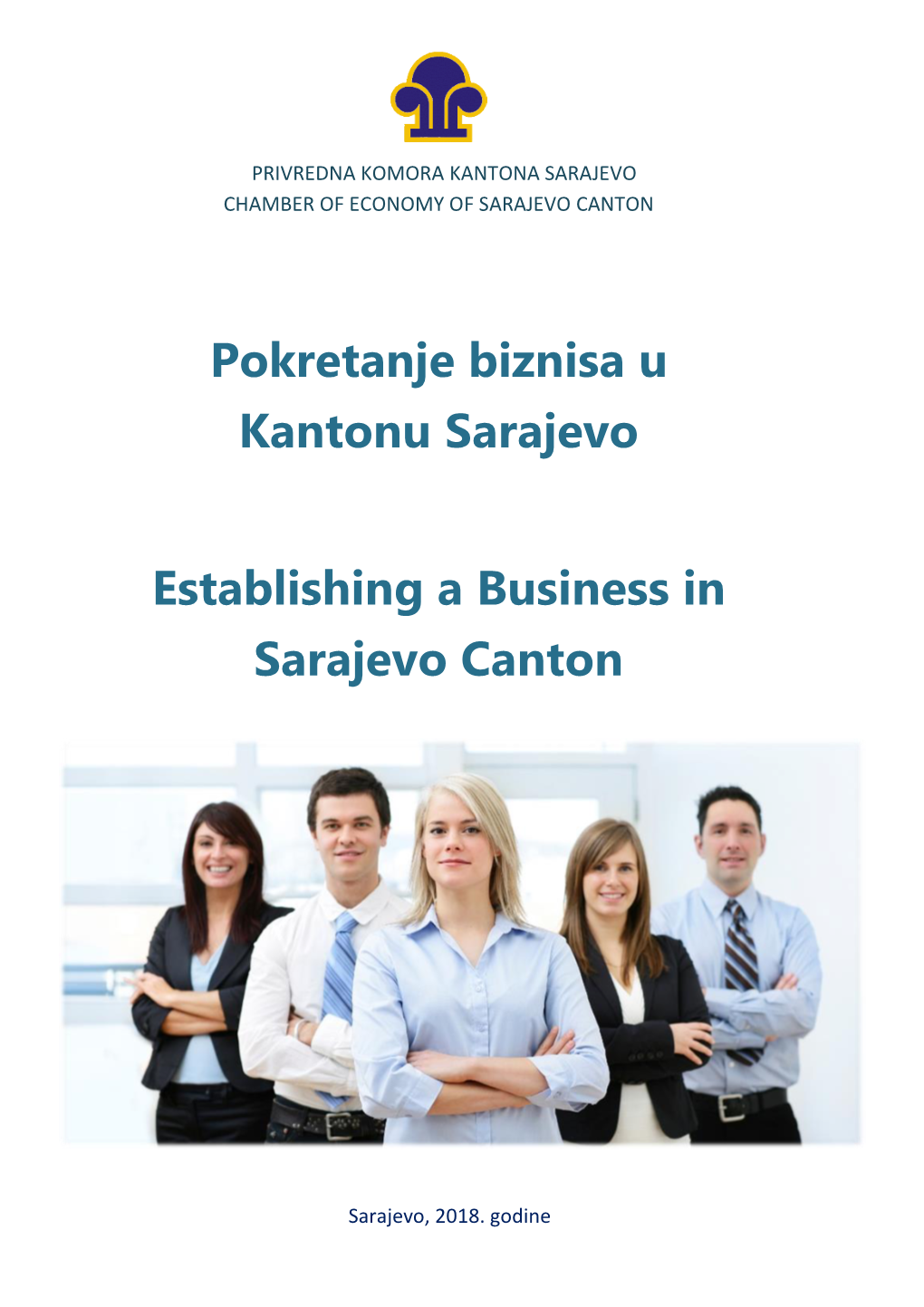 Pokretanje Biznisa U Kantonu Sarajevo Establishing a Business In