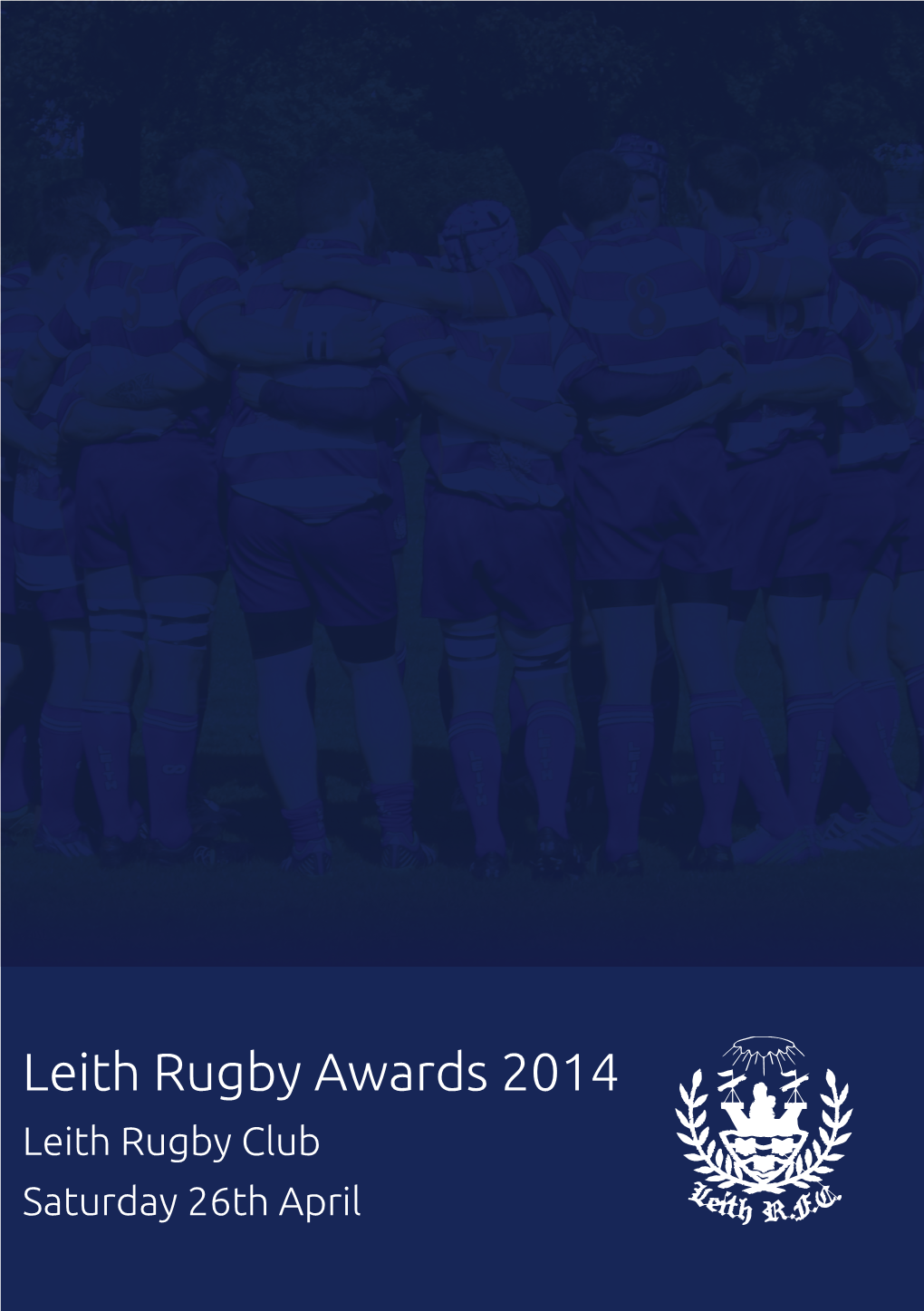 Leith Rugby Awards 2014 Leith Rugby Club Saturday 26Th April Order of Ceremonies