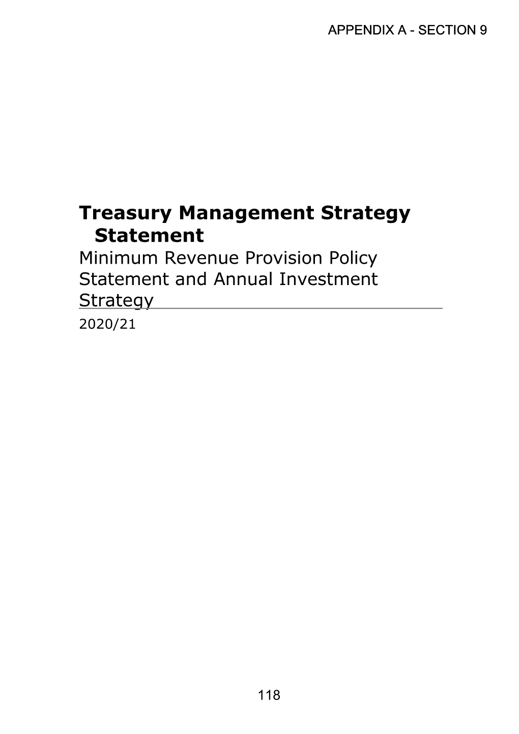 Treasury Management Strategy Statement Minimum Revenue Provision Policy Statement and Annual Investment Strategy 2020/21