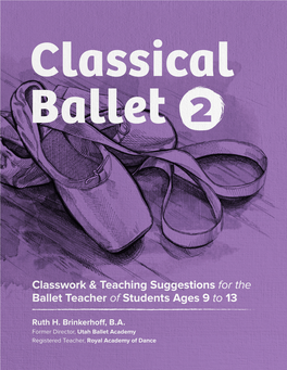 Classwork & Teaching Suggestions for the Ballet Teacher of Students