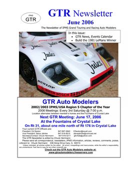 GTR Auto Modelers 2002/2003 IPMS/USA Region 5 Chapter of the Year 2006 Meetings: Every 3Rd Saturday @ 7:00 P.M