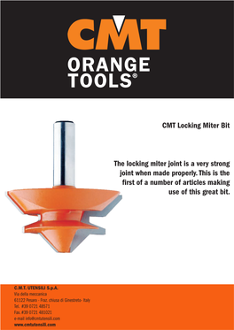 CMT Locking Miter Bit the Locking Miter Joint Is a Very Strong Joint