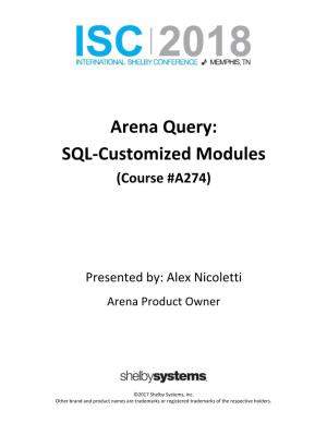 Arena Query SQL Customized Modulesa274