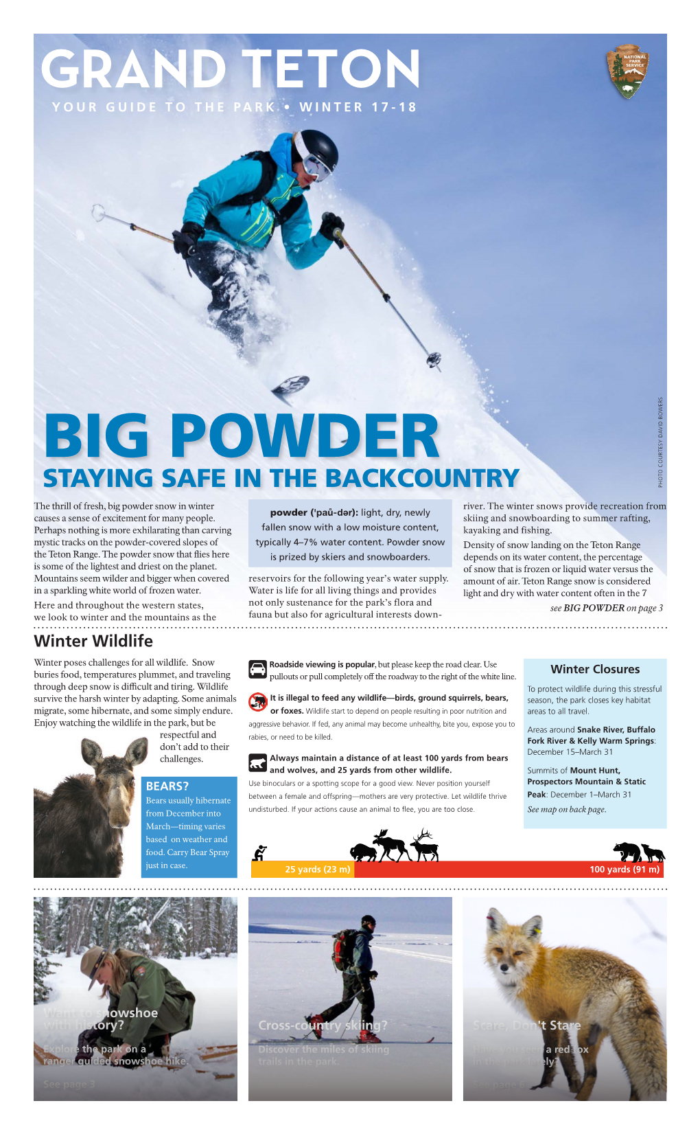 Grand Teton Guide, Winter 2017-18 Snowshoe on History While Many of Us Travel Over Snow for Recreation, Skiing and Snowshoeing Were Once Key to Winter Survival