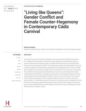 “Living Like Queens”: Gender Conflict and Female Counter-Hegemony in Contemporary Cádiz Carnival