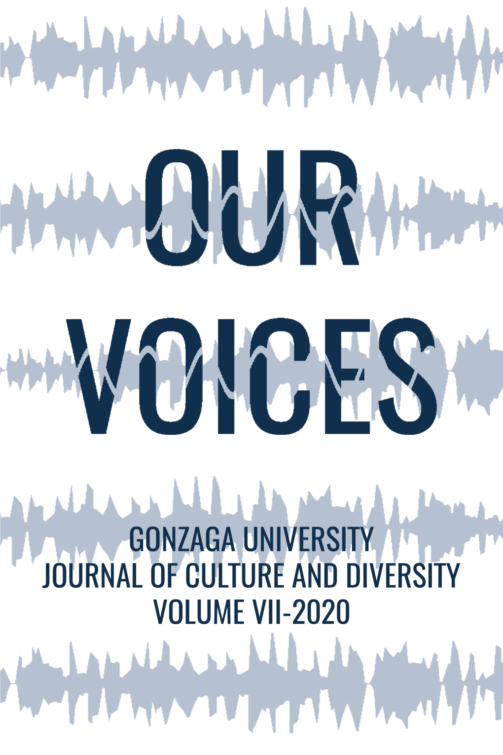 Our Voices Is a Publication of the Gonzaga University Student Media Board