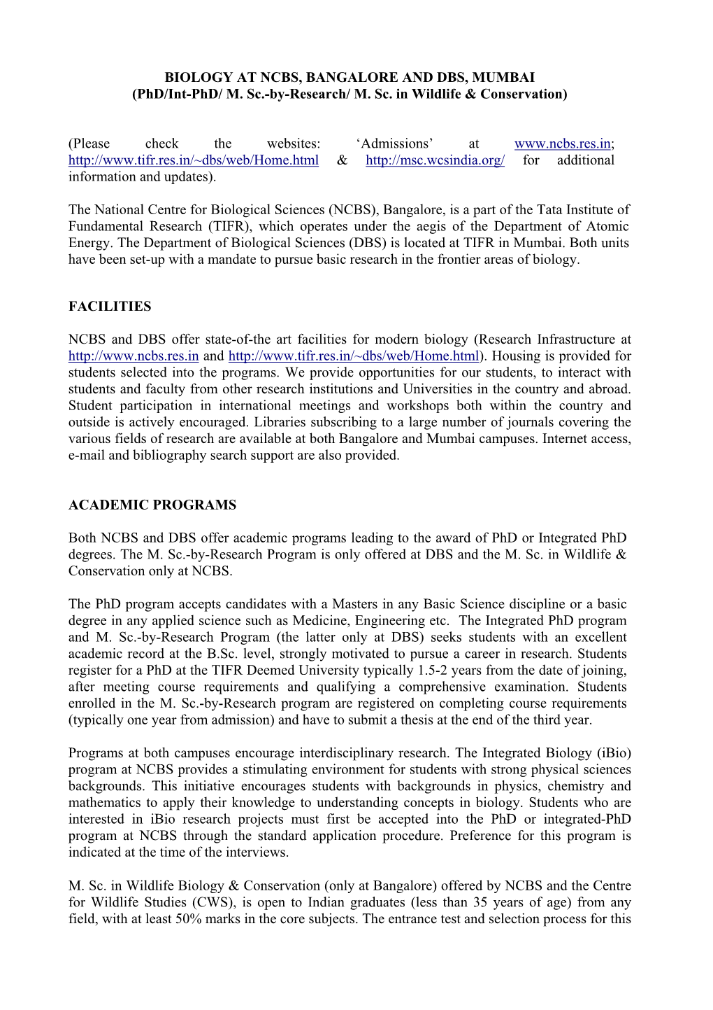 Programs at Ncbs, Bangalore and Dbs, Mumbai