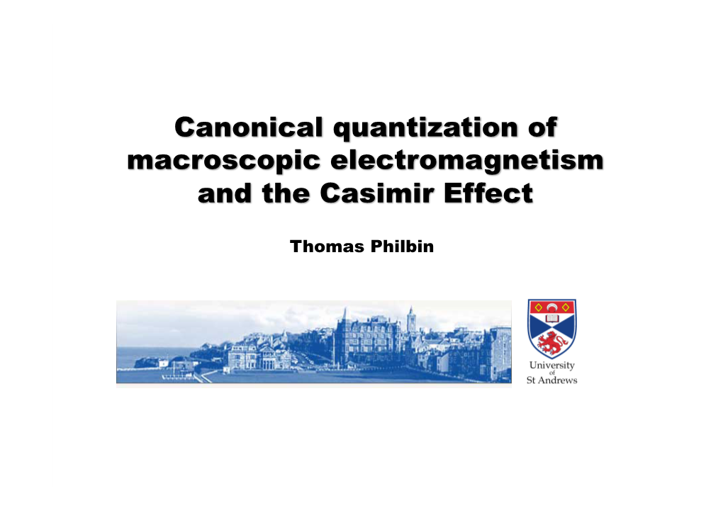 Thomas Philbin Lamb Shift in Hydrogen: Bethe, 1947: Δe2s Δe2p =2Π! 1040 Mhz − ×