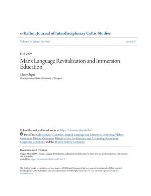 Manx Language Revitalization and Immersion Education Marie Clague Centre for Manx Studies, University of Liverpool