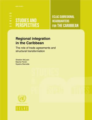 Regional Integration in the Caribbean the Role of Trade Agreements and Structural Transformation