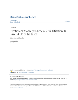 Electronic Discovery in Federal Civil Litigation: Is Rule 34 up to the Task? Hon
