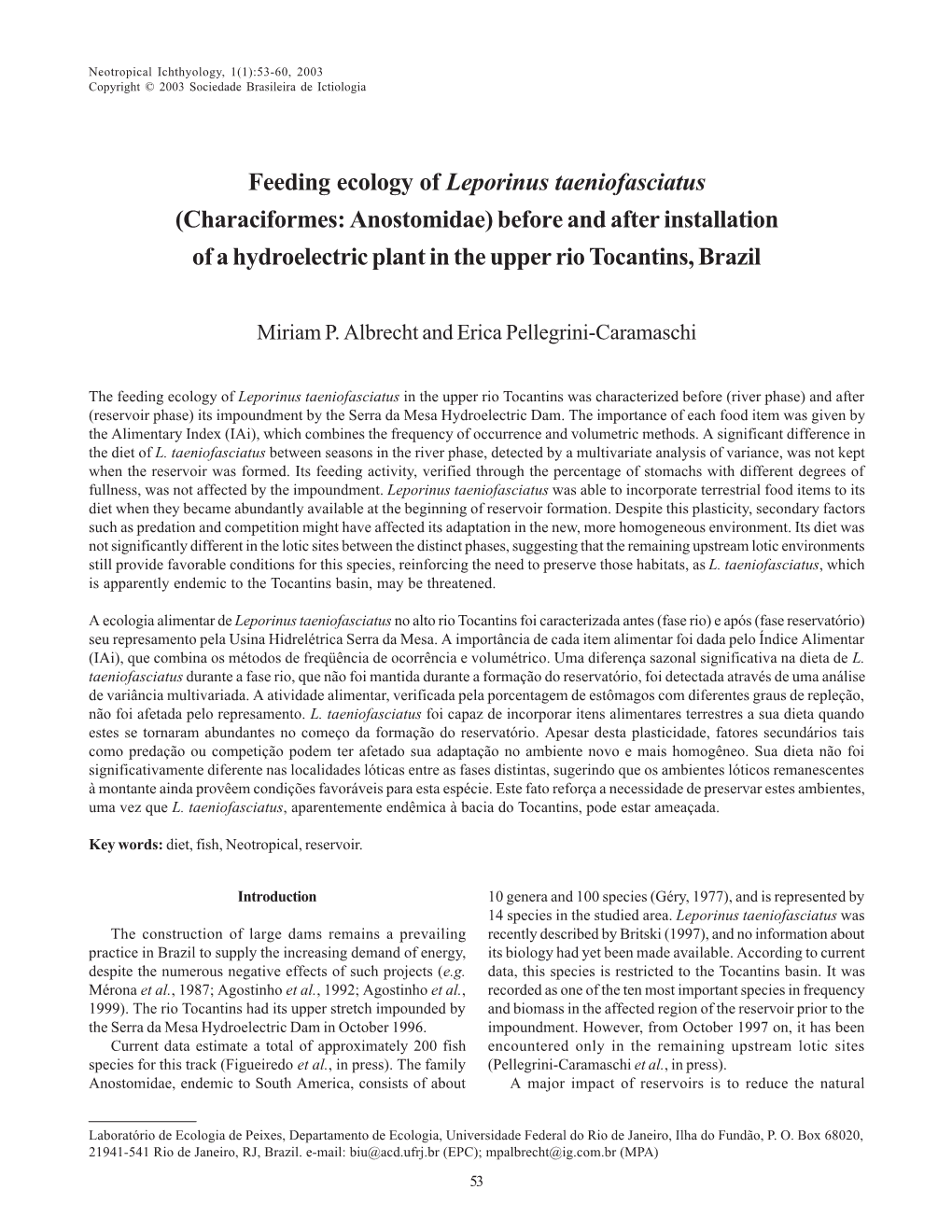 Feeding Ecology of Leporinus Taeniofasciatus (Characiformes: Anostomidae) Before and After Installation of a Hydroelectric Plant in the Upper Rio Tocantins, Brazil