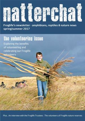 The Volunteering Issue Exploring the Benefits of Volunteering and Celebrating Our Froglife Volunteers