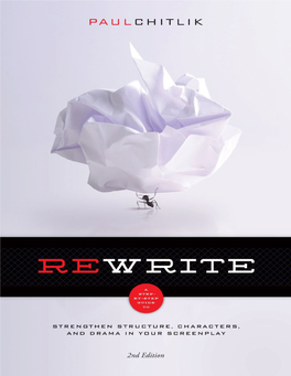 Rewrite Is Full of Tips, Techniques, and Processes That Will Smooth and Improve the Way You Revise Your Scripts