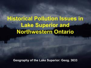 Historical Pollution Issues in Lake Superior and Northwestern Ontario