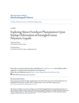 Exploring Stress Overshoot Phenomenon Upon Startup Deformation of Entangled Linear Polymeric Liquids Yangyang Wang University of Akron Main Campus