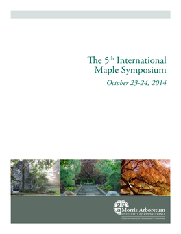 The 5Th International Maple Symposium October 23-24, 2014 Agenda