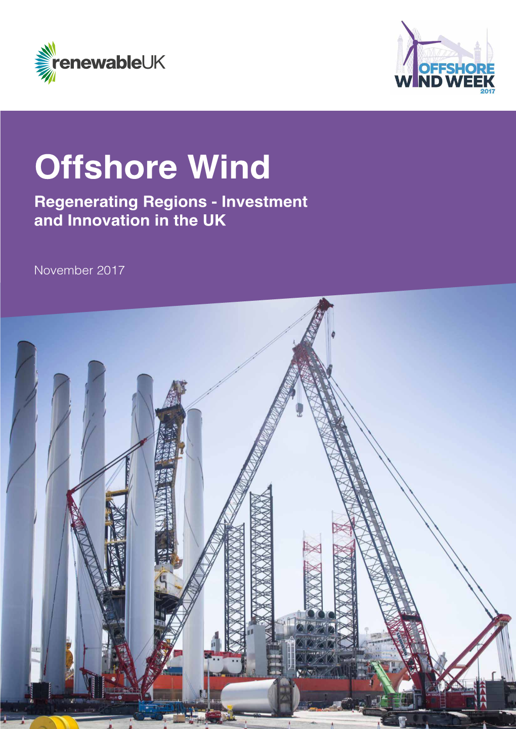 Offshore Wind Regenerating Regions - Investment and Innovation in the UK