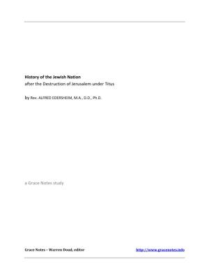 History of the Jewish Nation After the Destruction of Jerusalem Under Titus by Rev